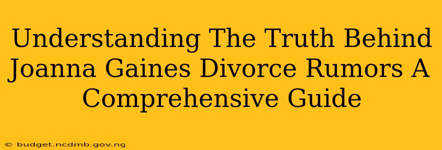Understanding The Truth Behind Joanna Gaines Divorce Rumors A Comprehensive Guide