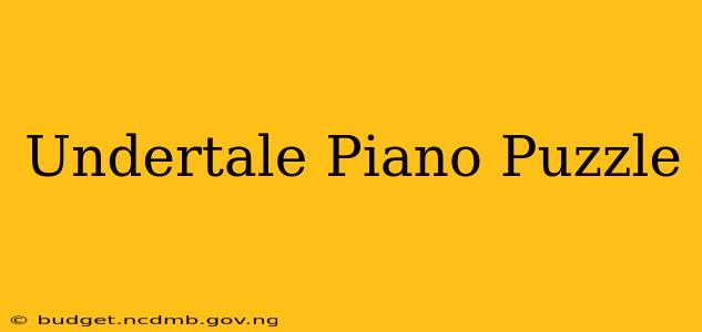 Undertale Piano Puzzle