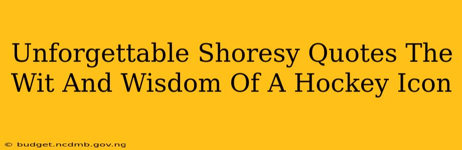 Unforgettable Shoresy Quotes The Wit And Wisdom Of A Hockey Icon