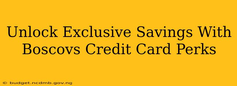 Unlock Exclusive Savings With Boscovs Credit Card Perks