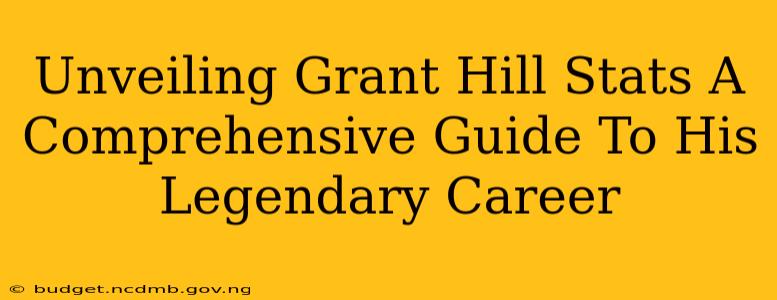 Unveiling Grant Hill Stats A Comprehensive Guide To His Legendary Career