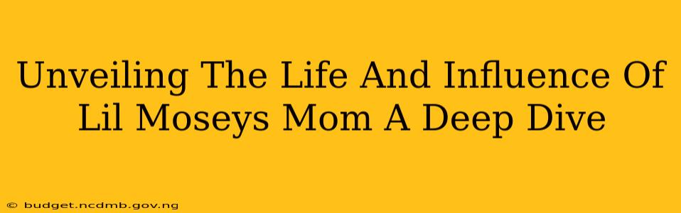 Unveiling The Life And Influence Of Lil Moseys Mom A Deep Dive