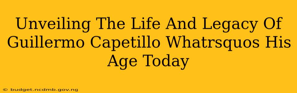Unveiling The Life And Legacy Of Guillermo Capetillo Whatrsquos His Age Today