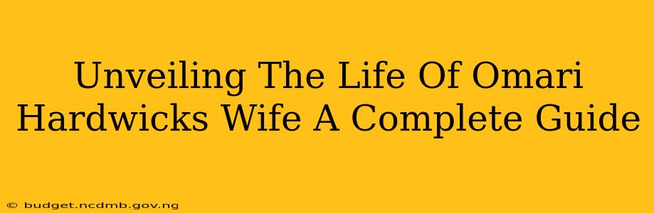 Unveiling The Life Of Omari Hardwicks Wife A Complete Guide