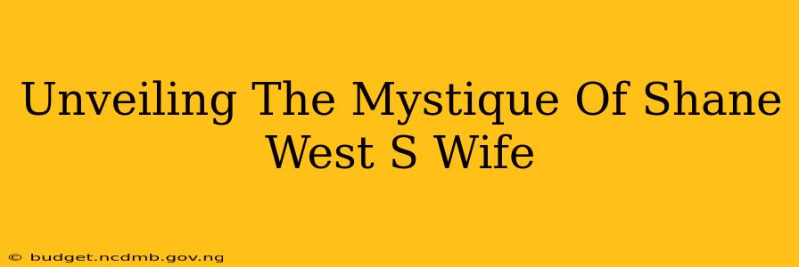 Unveiling The Mystique Of Shane West S Wife