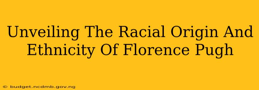Unveiling The Racial Origin And Ethnicity Of Florence Pugh