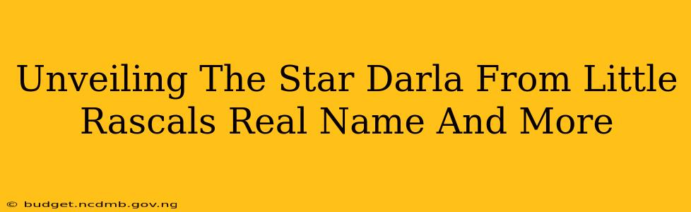 Unveiling The Star Darla From Little Rascals Real Name And More