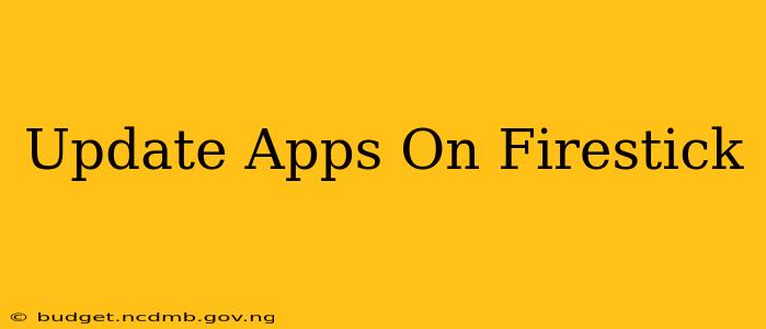 Update Apps On Firestick