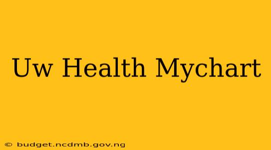 Uw Health Mychart