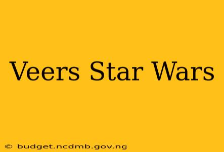 Veers Star Wars