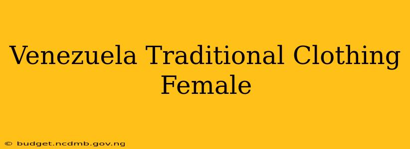 Venezuela Traditional Clothing Female