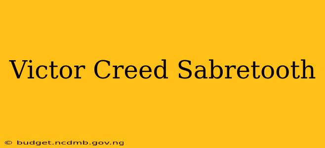 Victor Creed Sabretooth