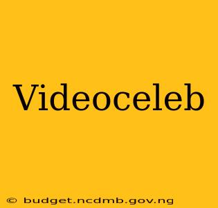Videoceleb