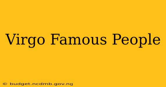 Virgo Famous People