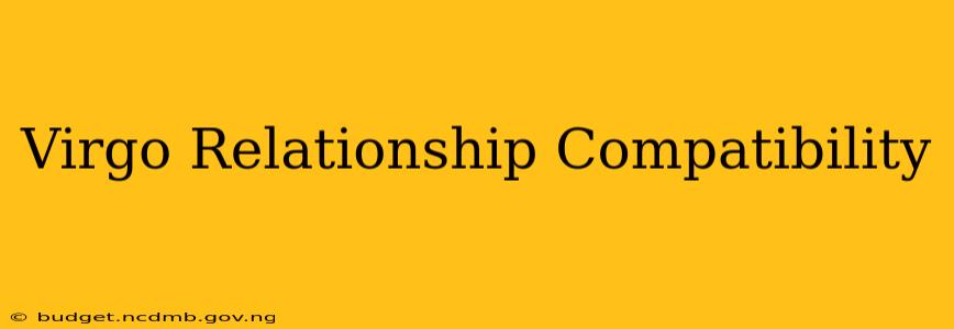 Virgo Relationship Compatibility