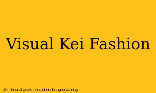 Visual Kei Fashion