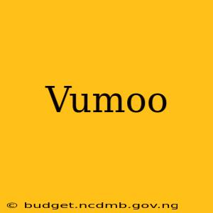 Vumoo