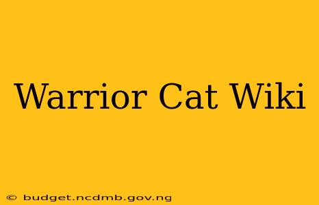 Warrior Cat Wiki