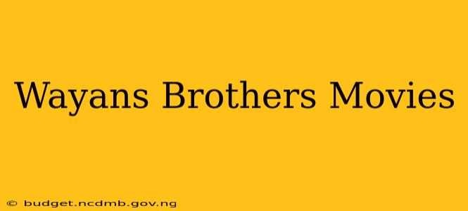 Wayans Brothers Movies