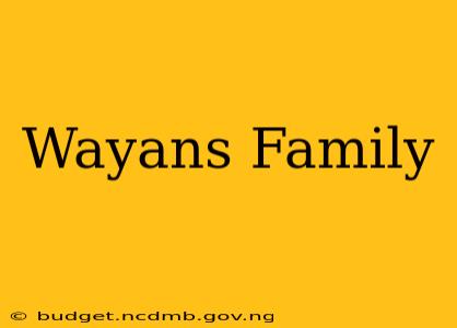Wayans Family