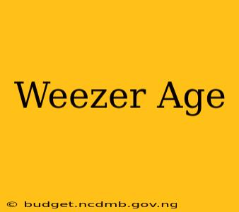 Weezer Age