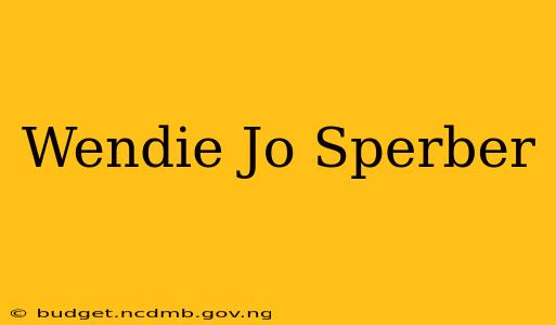 Wendie Jo Sperber