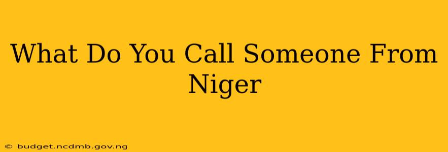 What Do You Call Someone From Niger