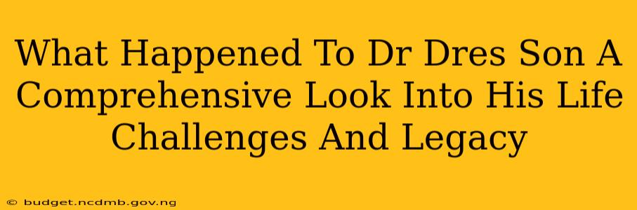 What Happened To Dr Dres Son A Comprehensive Look Into His Life Challenges And Legacy
