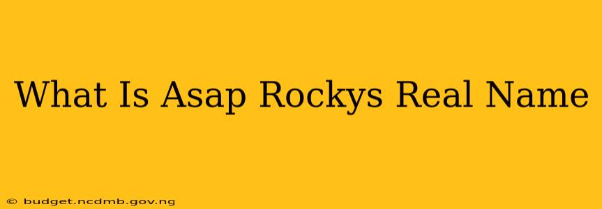 What Is Asap Rockys Real Name