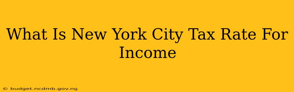 What Is New York City Tax Rate For Income