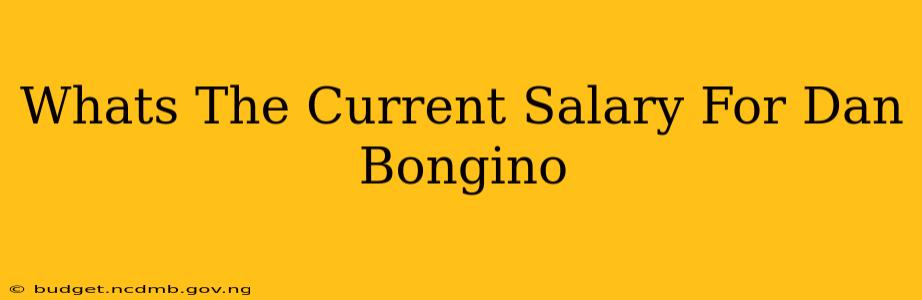 Whats The Current Salary For Dan Bongino