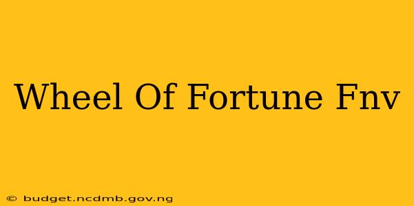 Wheel Of Fortune Fnv