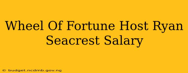 Wheel Of Fortune Host Ryan Seacrest Salary