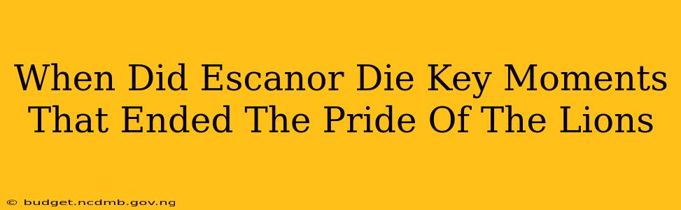 When Did Escanor Die Key Moments That Ended The Pride Of The Lions