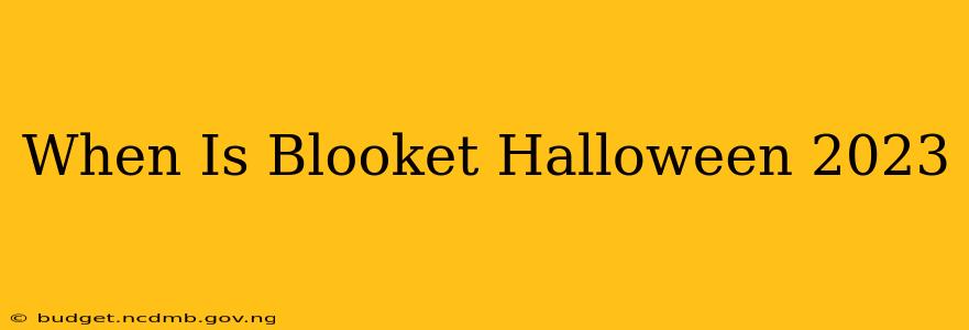 When Is Blooket Halloween 2023