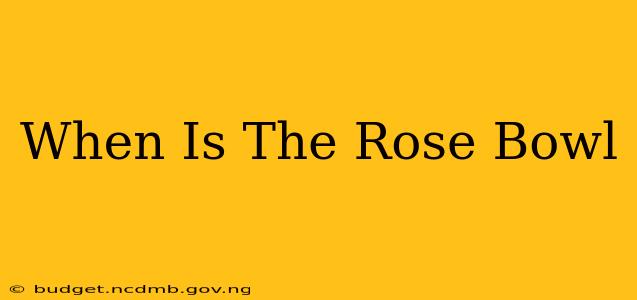 When Is The Rose Bowl