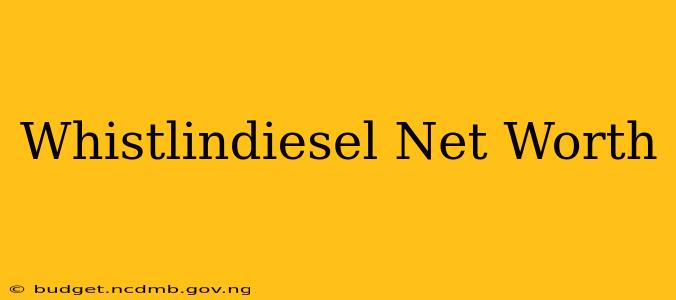 Whistlindiesel Net Worth