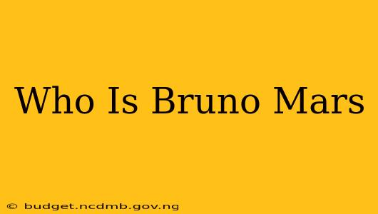 Who Is Bruno Mars