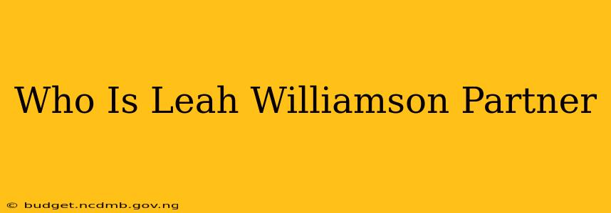 Who Is Leah Williamson Partner