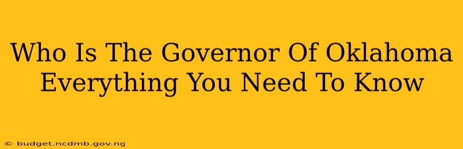 Who Is The Governor Of Oklahoma Everything You Need To Know