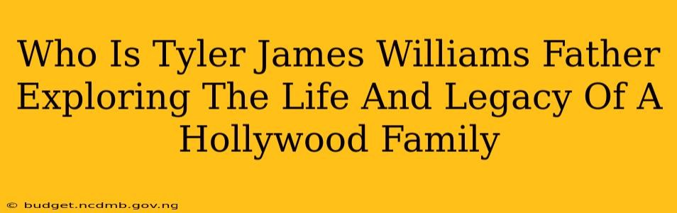 Who Is Tyler James Williams Father Exploring The Life And Legacy Of A Hollywood Family
