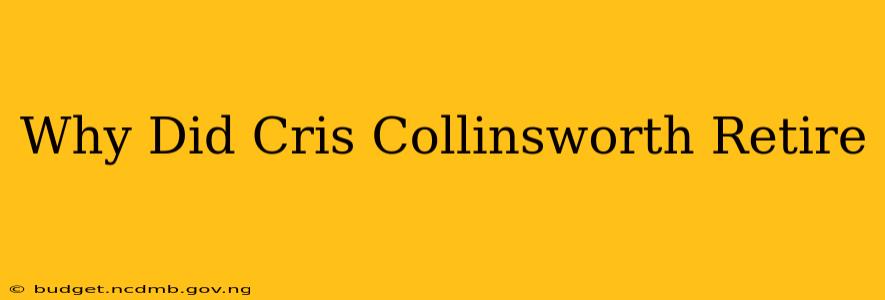Why Did Cris Collinsworth Retire