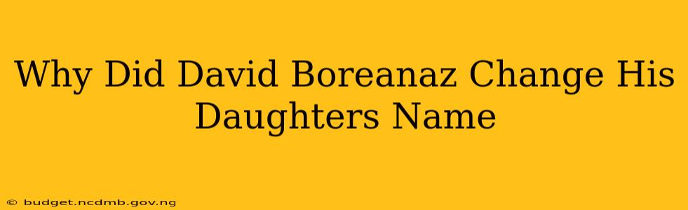 Why Did David Boreanaz Change His Daughters Name