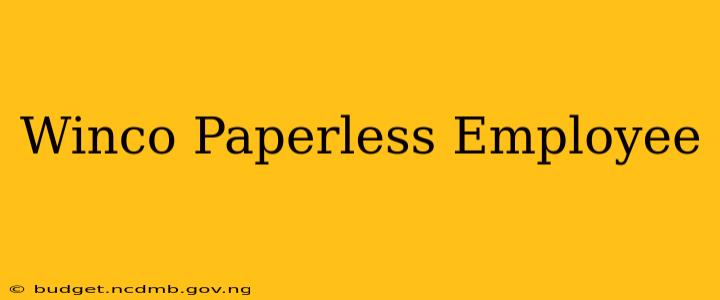 Winco Paperless Employee