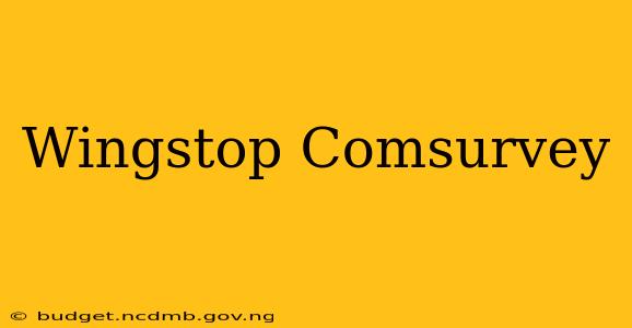 Wingstop Comsurvey