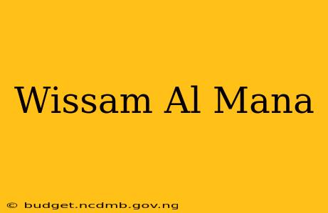 Wissam Al Mana