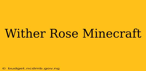 Wither Rose Minecraft