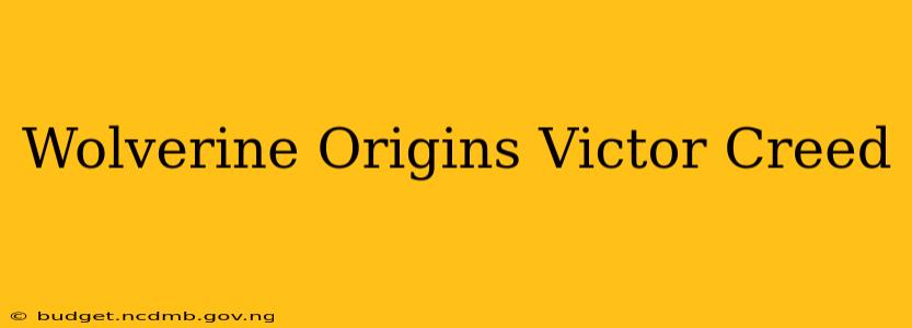 Wolverine Origins Victor Creed