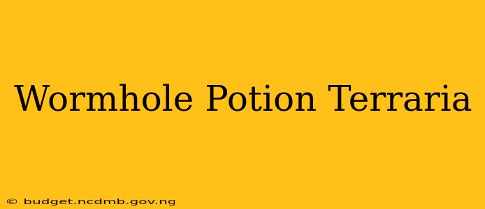 Wormhole Potion Terraria