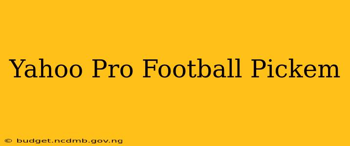 Yahoo Pro Football Pickem
